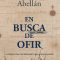 En busca de Ofir – Antonio Miguel Abellán