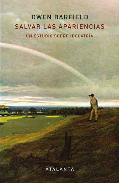 Salvar las apariencias. Un estudio sobre idolatría